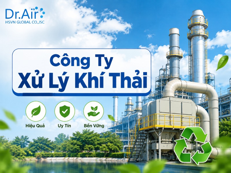 Lựa chọn công ty xử lý khí thải uy tín cho doanh nghiệp